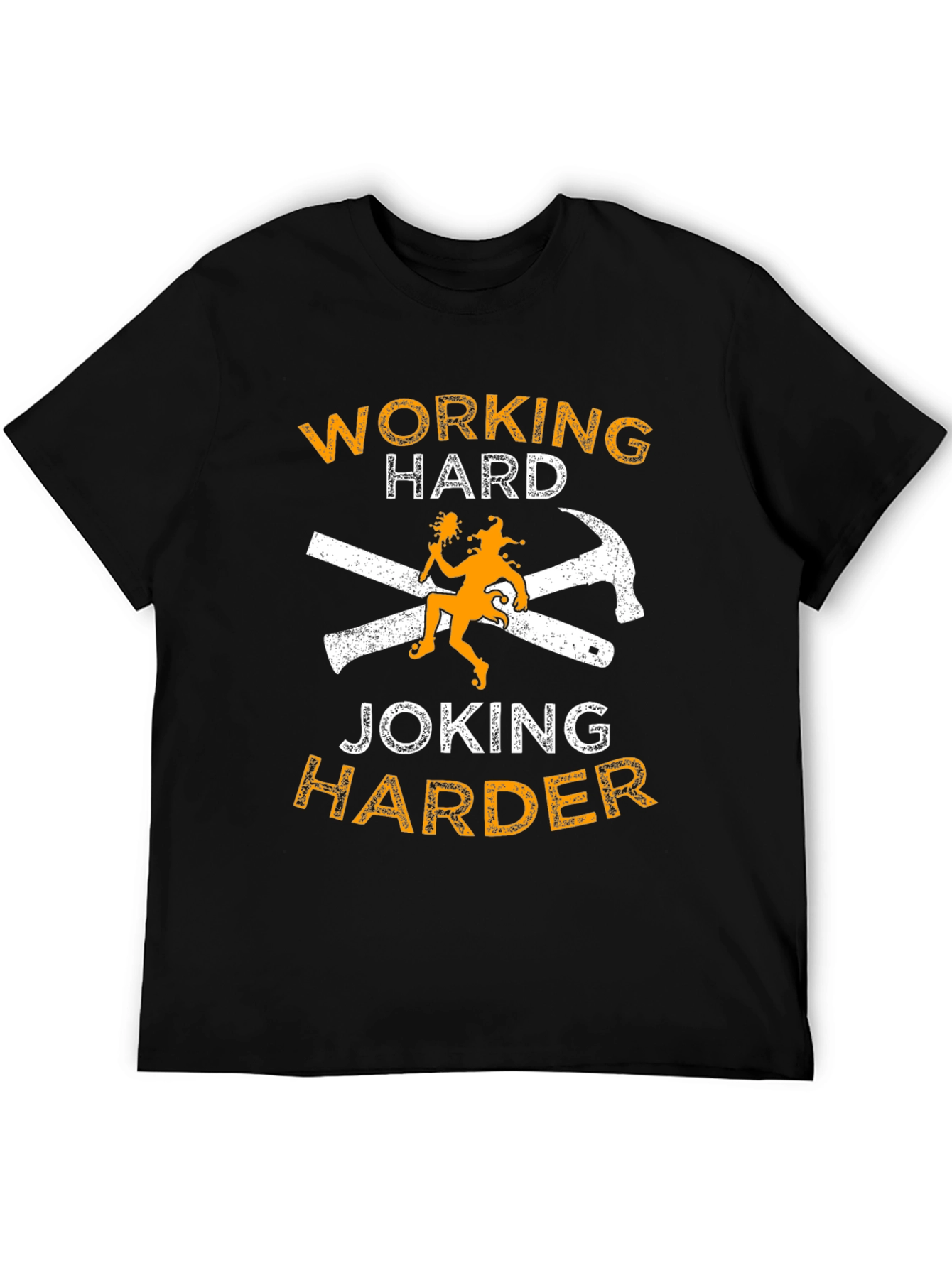 Working Hard Joking Harder Graphic T-Shirt