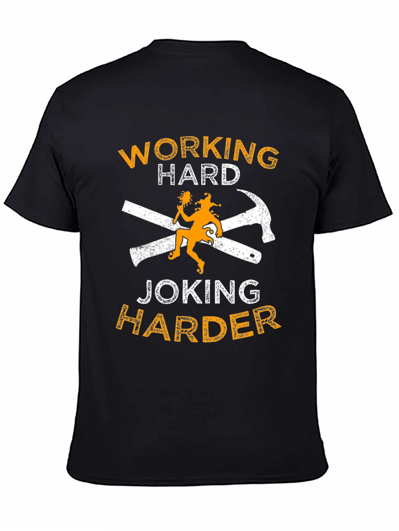 Working Hard Joking Harder Graphic T-Shirt