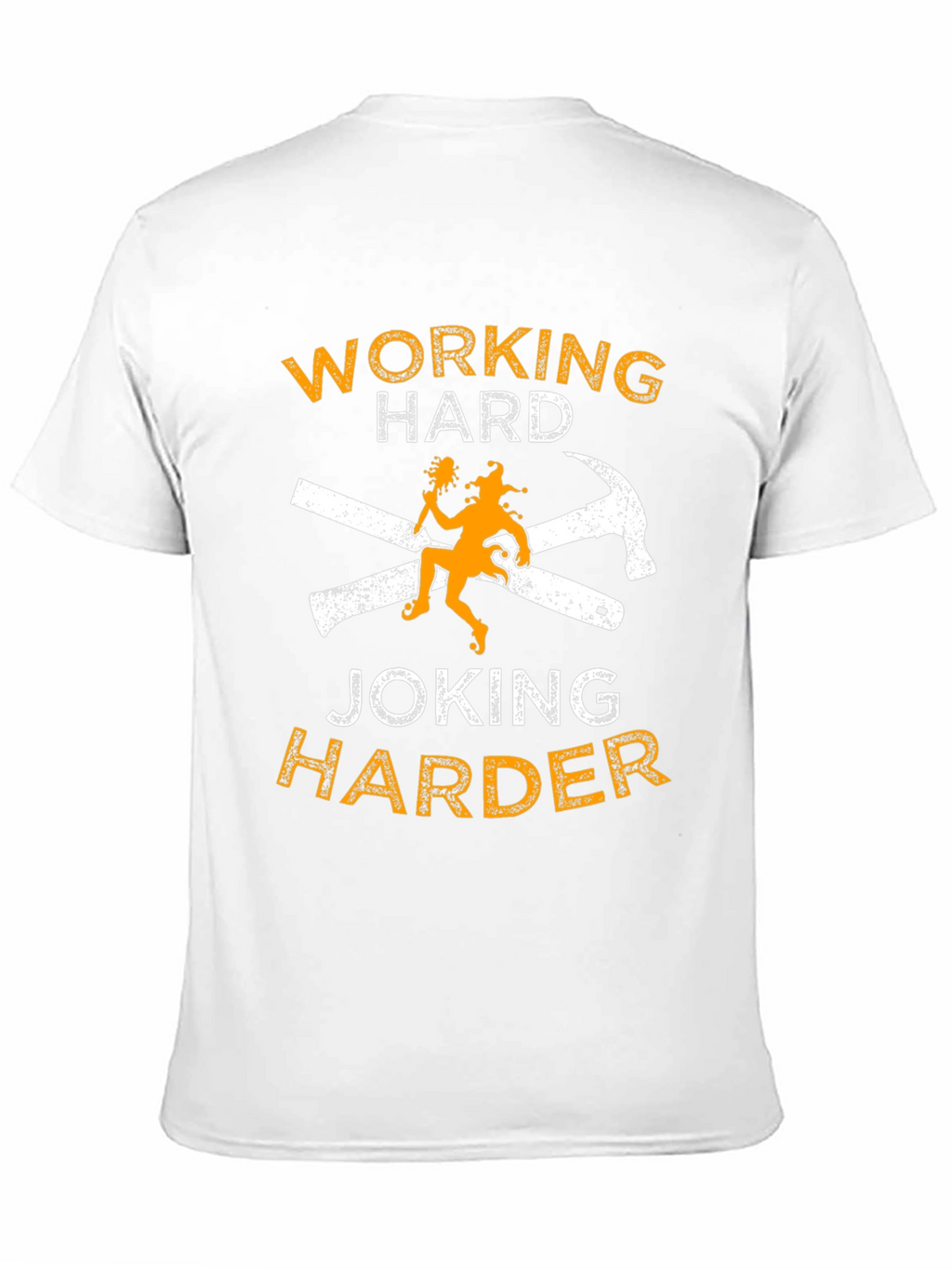 Working Hard Joking Harder Graphic T-Shirt