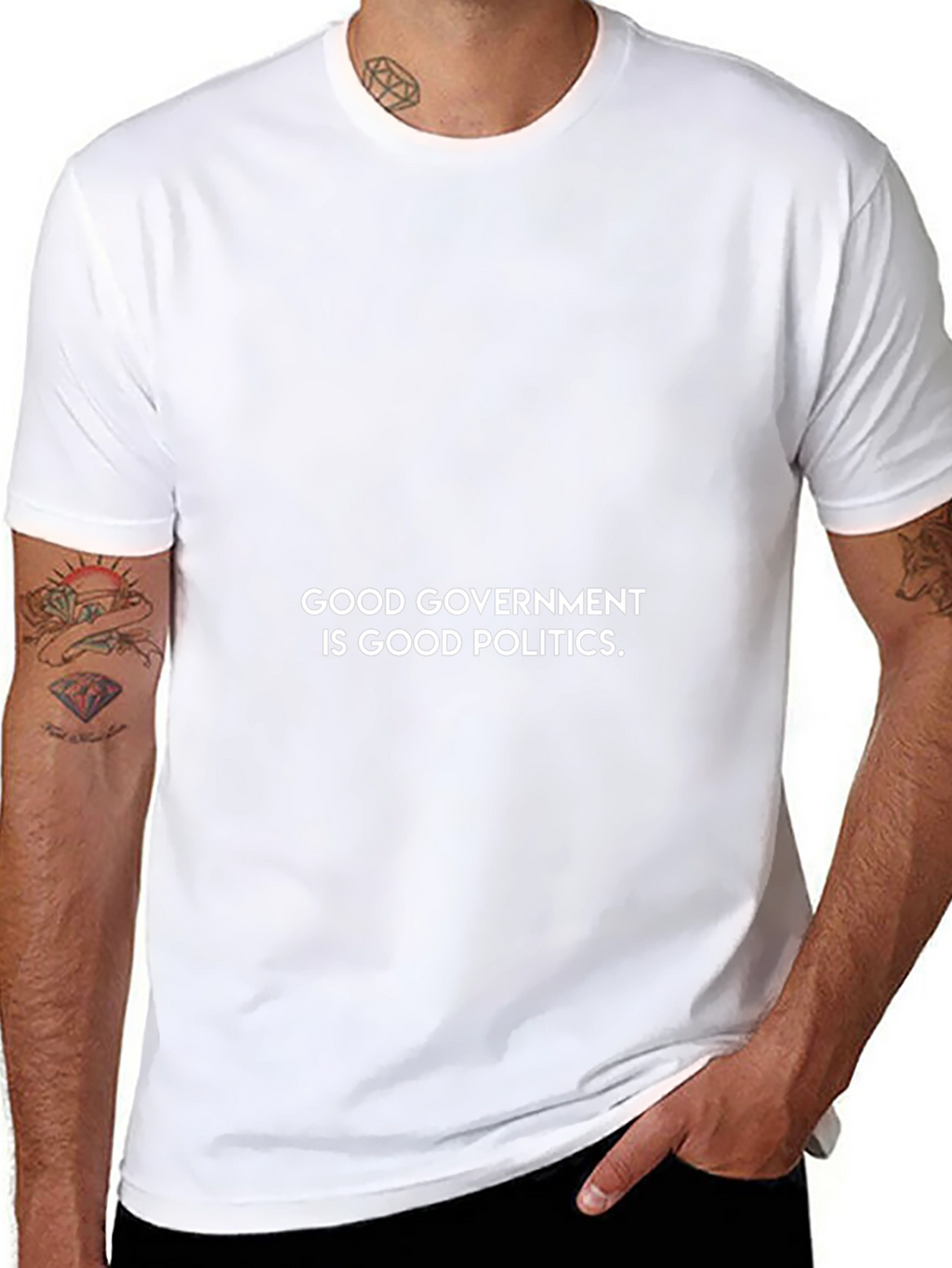 Good Government Is Good Politics T-Shirt