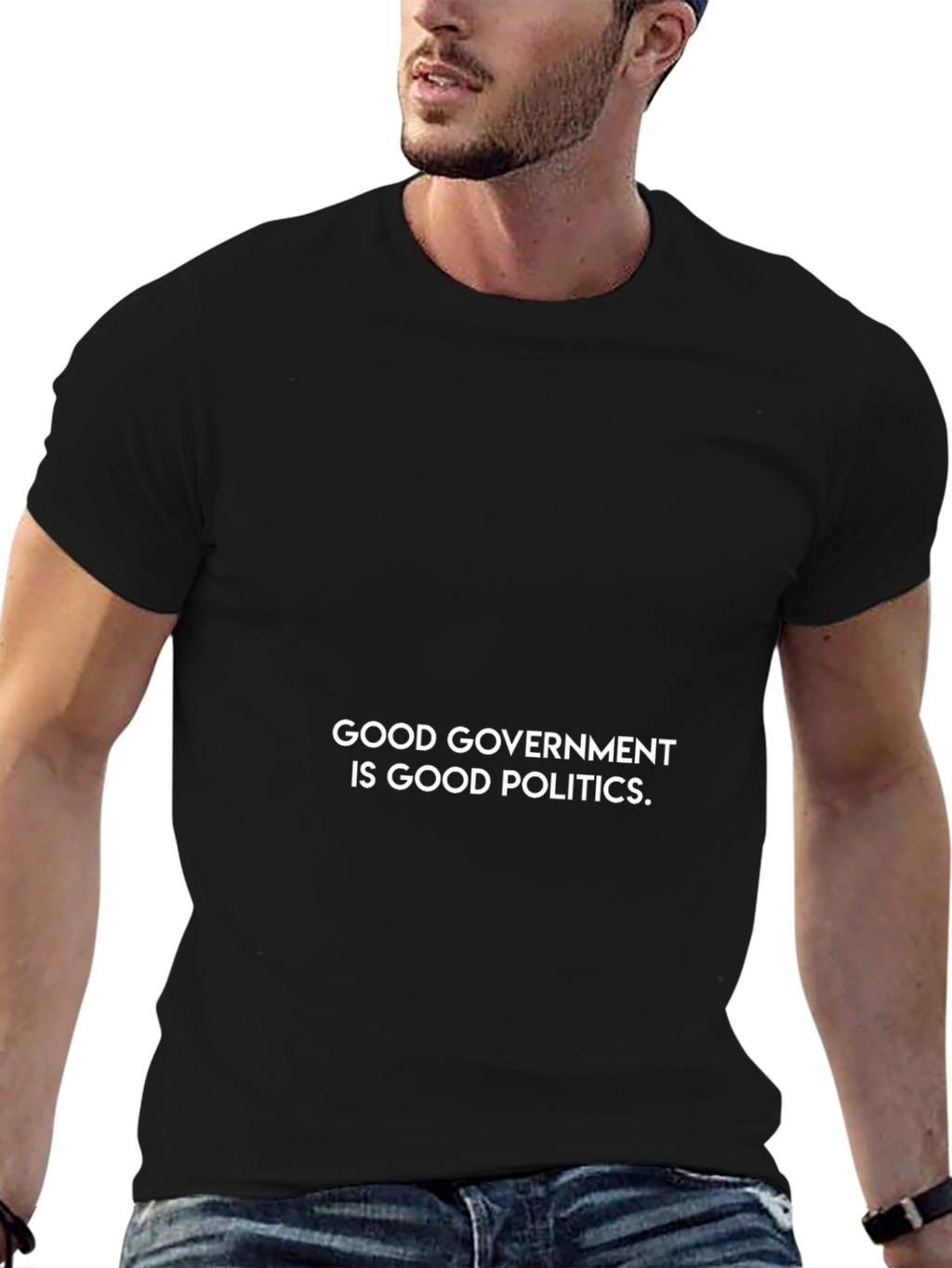 Good Government Is Good Politics T-Shirt