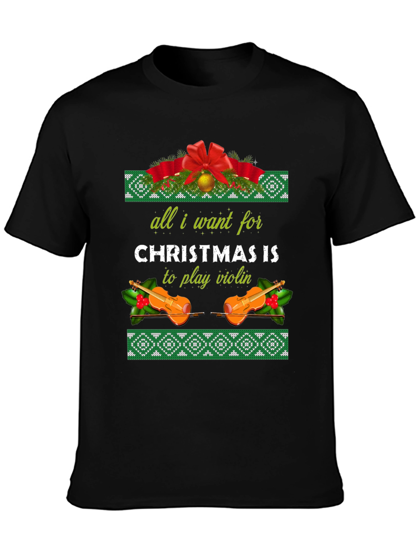 Christmas Violin T-Shirt - All I Want For Christmas