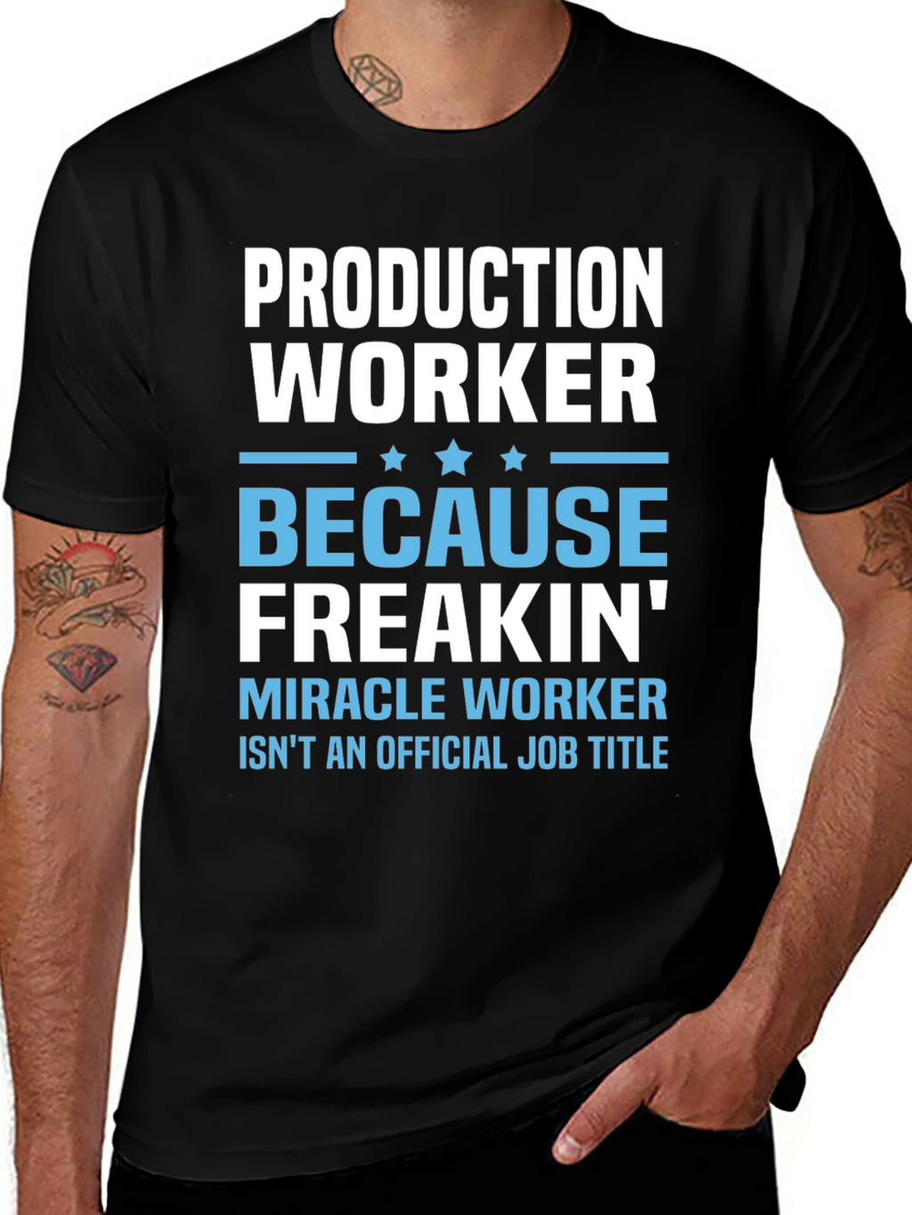 Production Worker Freakin Miracle T-Shirt