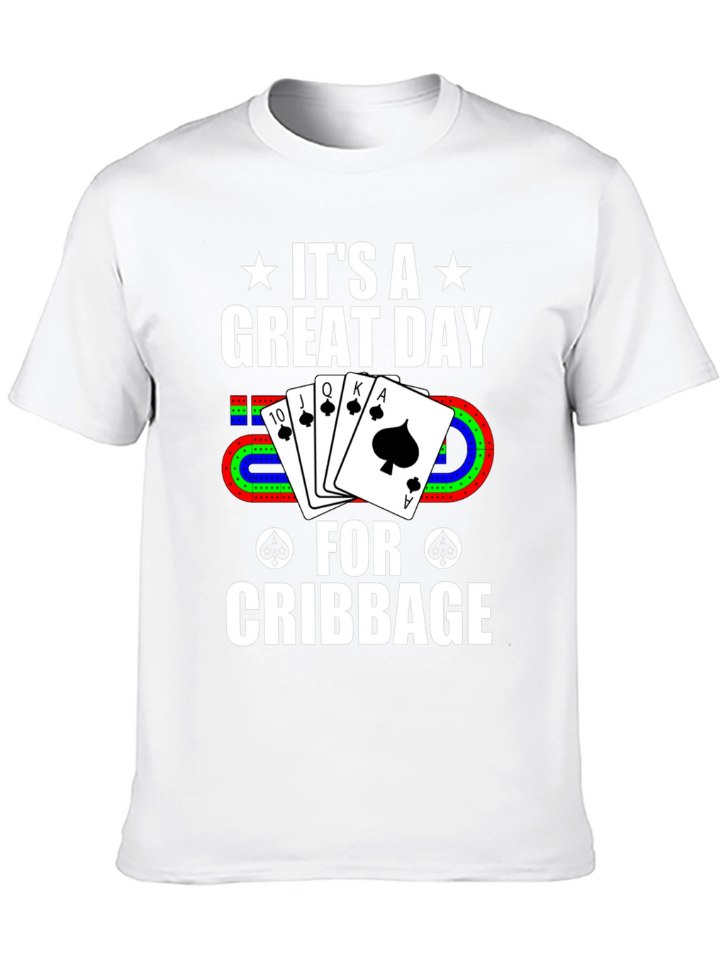 Cribbage Player T-Shirt - Great Day for Cribbage