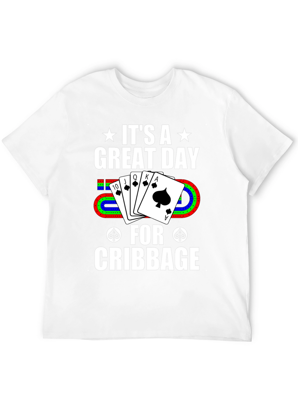 Cribbage Player T-Shirt - Great Day for Cribbage