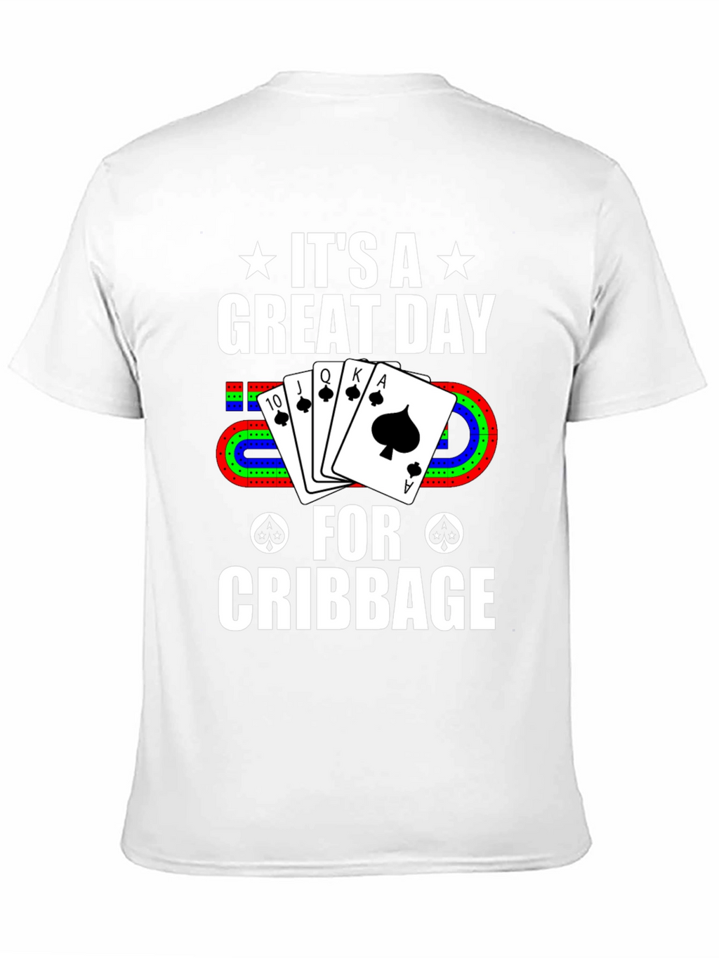 Cribbage Player T-Shirt - Great Day for Cribbage