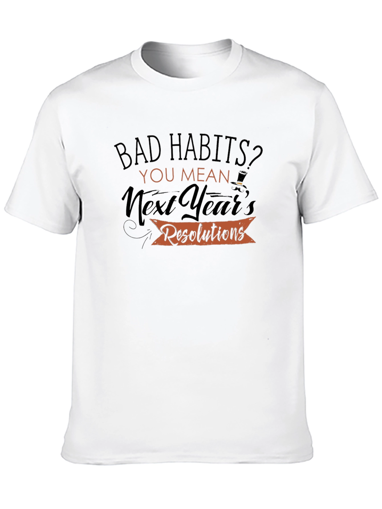 Funny New Years Resolutions T-Shirt