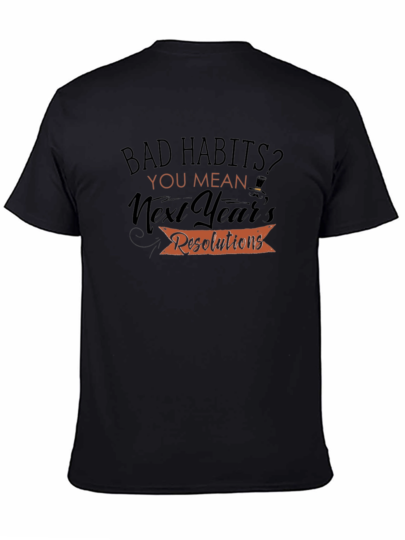 Funny New Years Resolutions T-Shirt