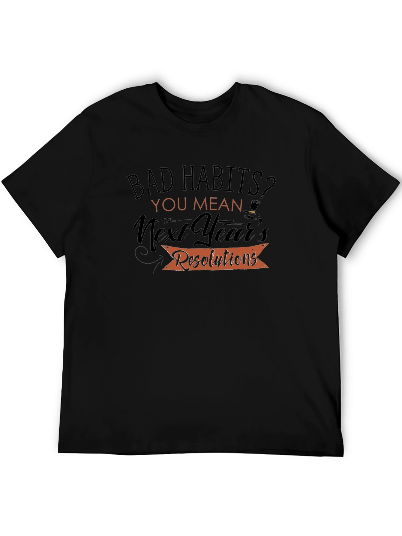 Funny New Years Resolutions T-Shirt