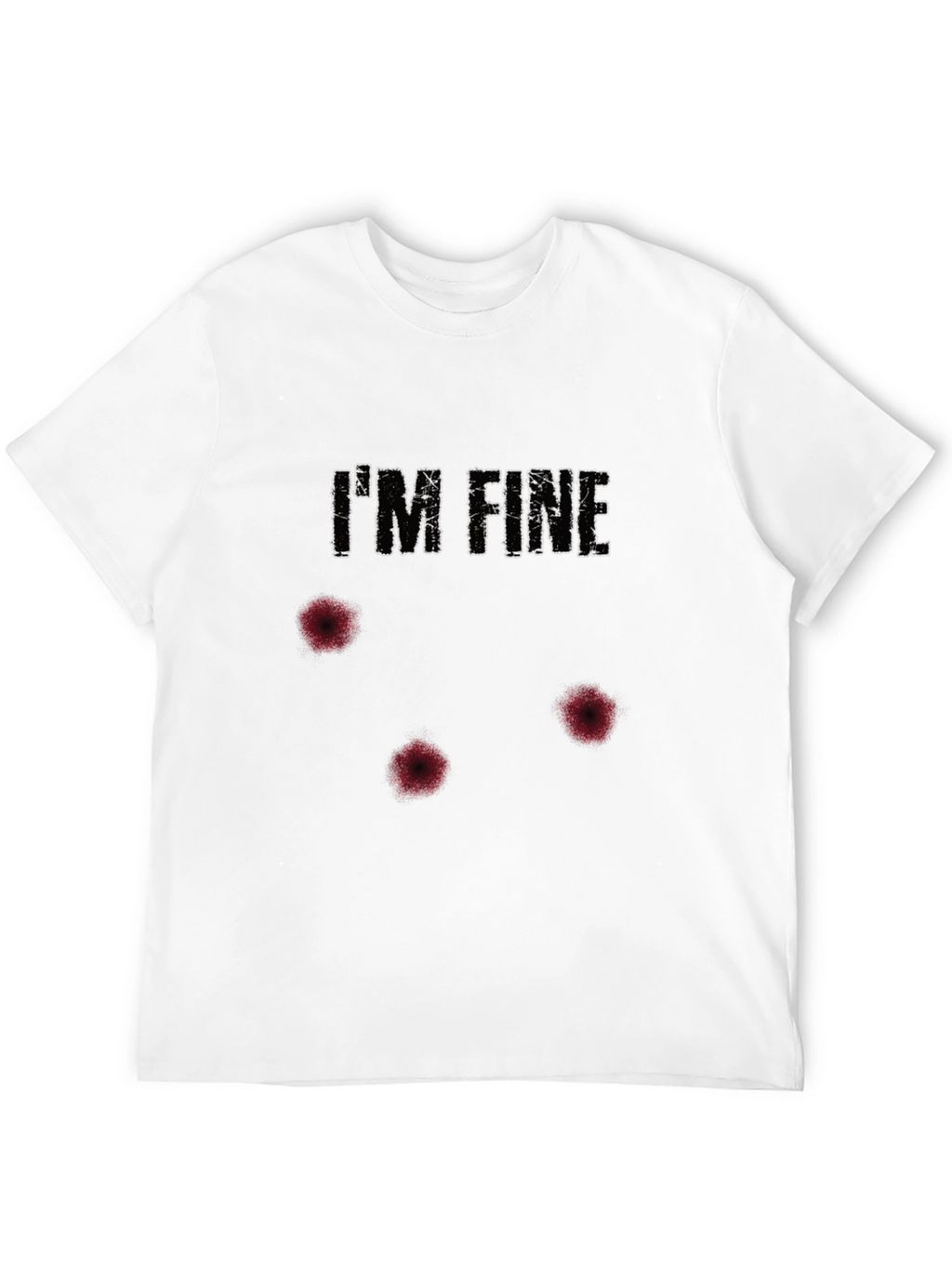 Im Fine Funny Graphic T-Shirt - Humor Tee
