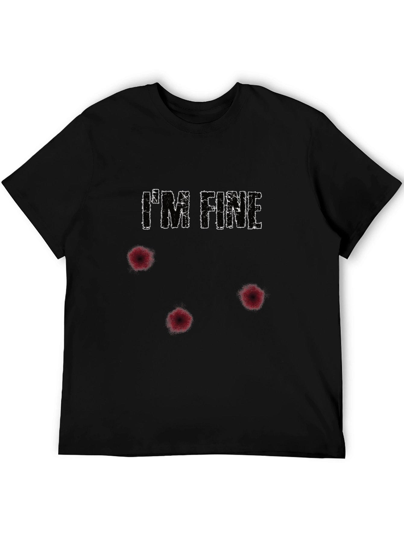 Im Fine Funny Graphic T-Shirt - Humor Tee