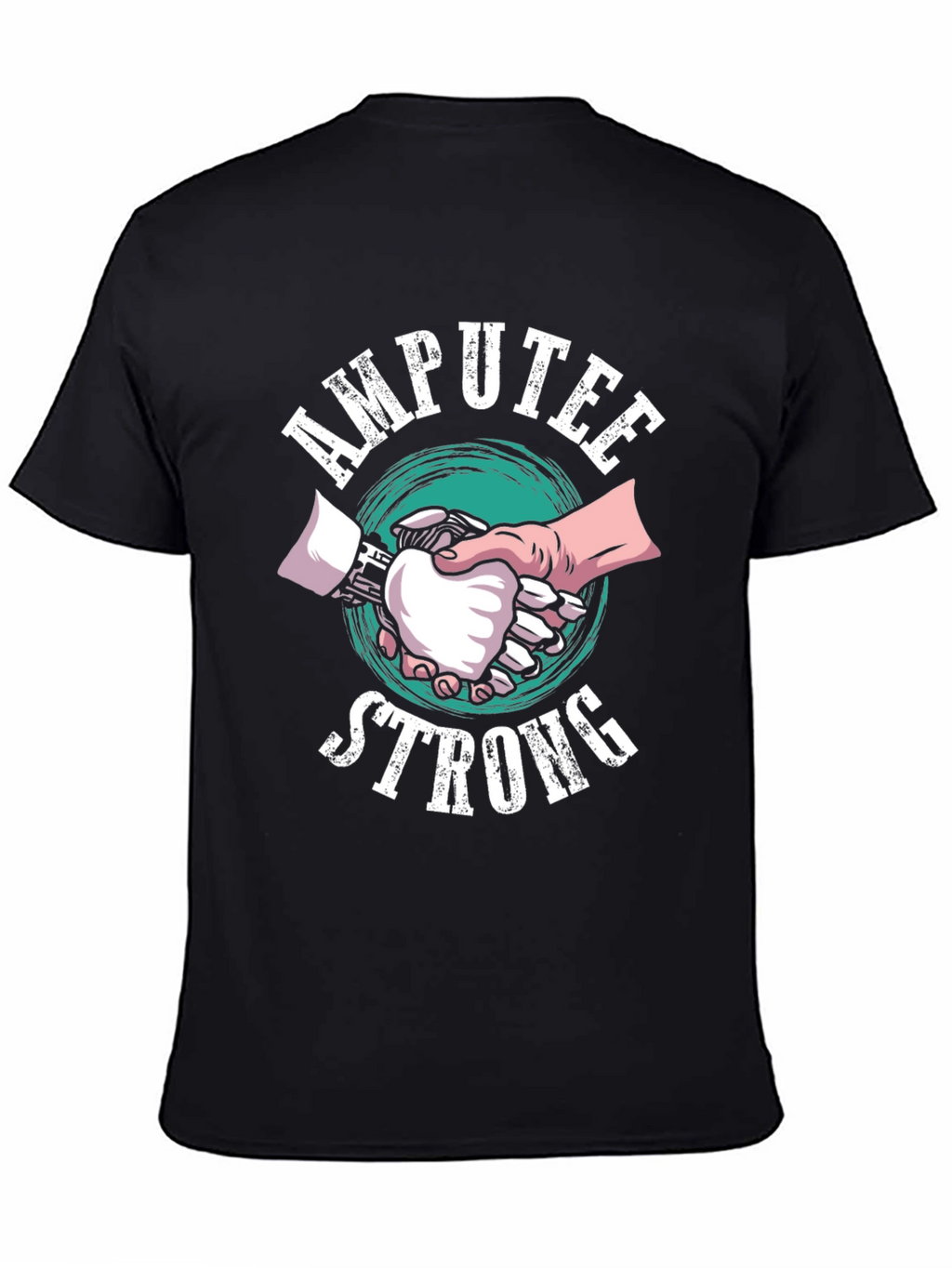 Amputee Strong Graphic T-Shirt
