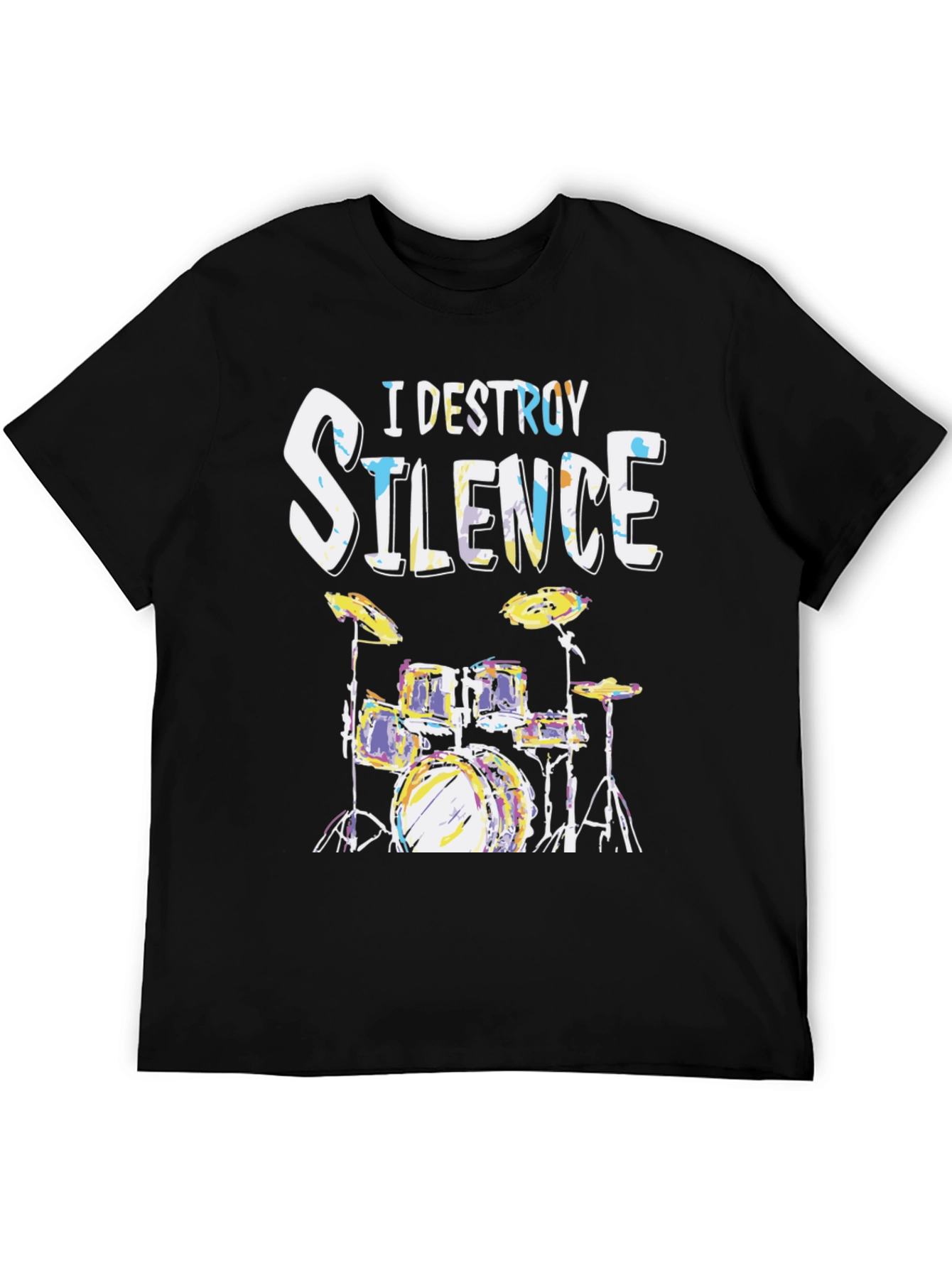 I Destroy Silence Drum Set Graphic T-Shirt