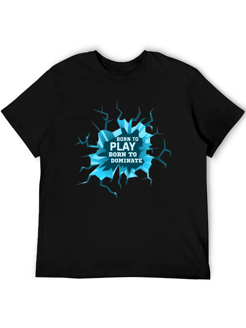 Born to Play T-Shirt - Dominate Gaming Style