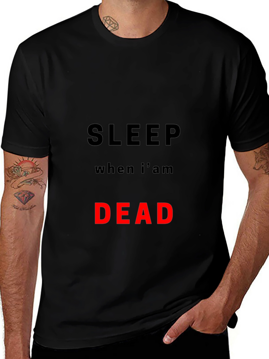Sleep When Im Dead T-Shirt