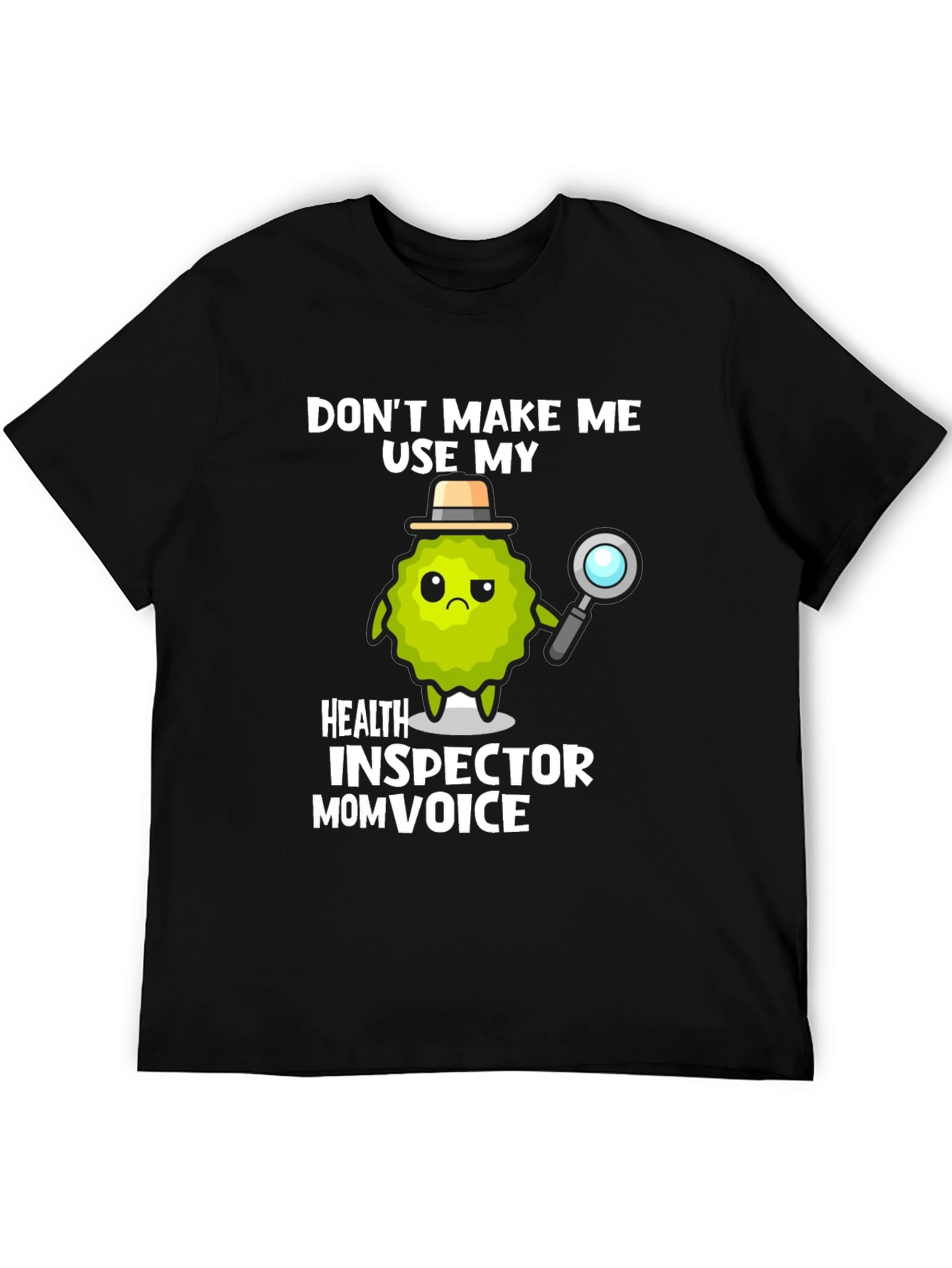 Health Inspector Mom Voice Graphic T-Shirt
