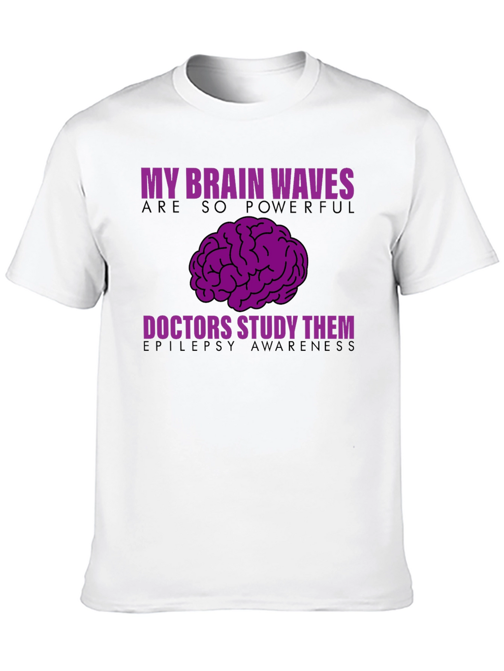 Epilepsy Awareness T-Shirt - My Brain Waves Powerful