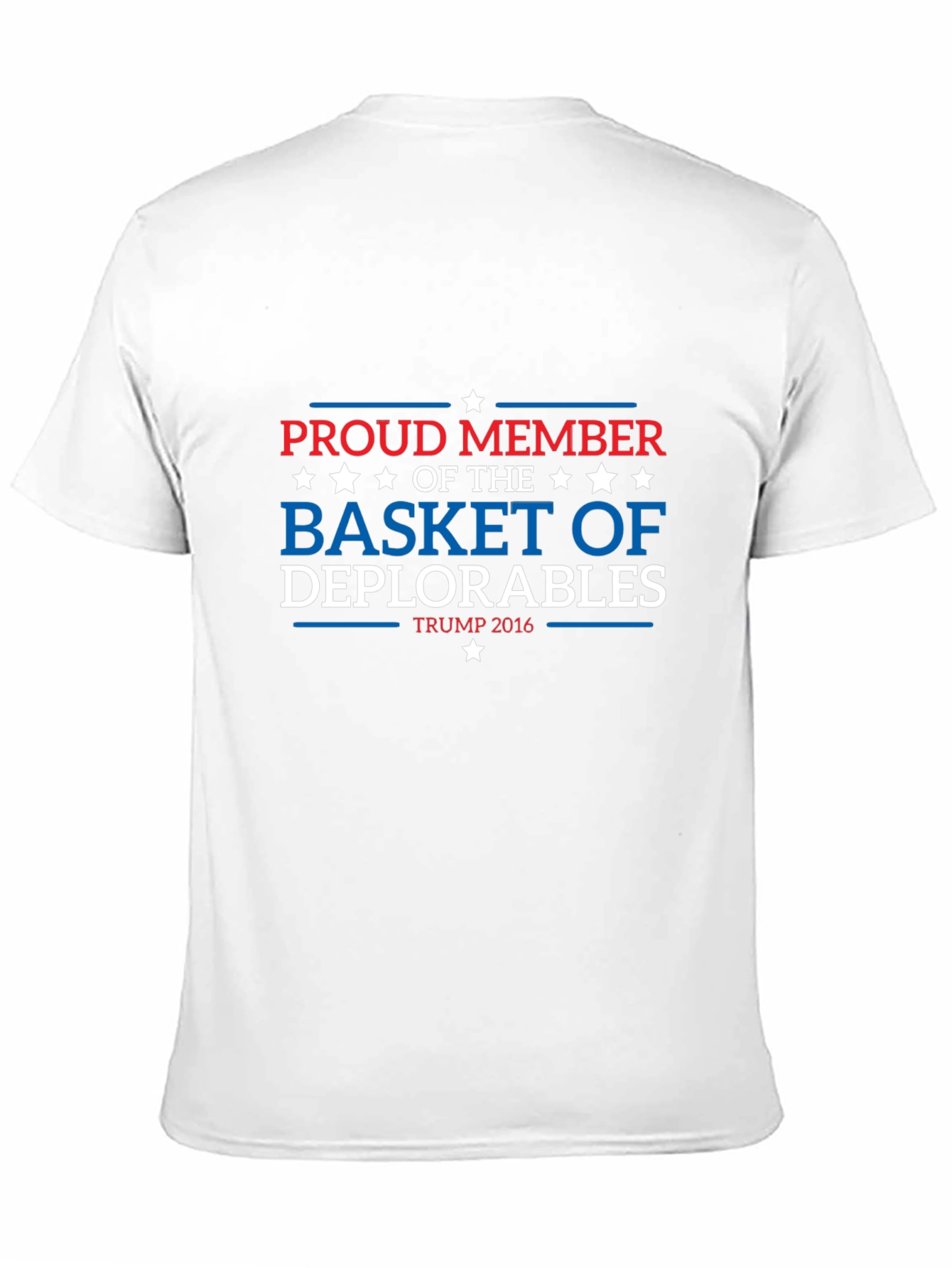Proud Member Basket of Deplorables Trump 2016 T-Shirt