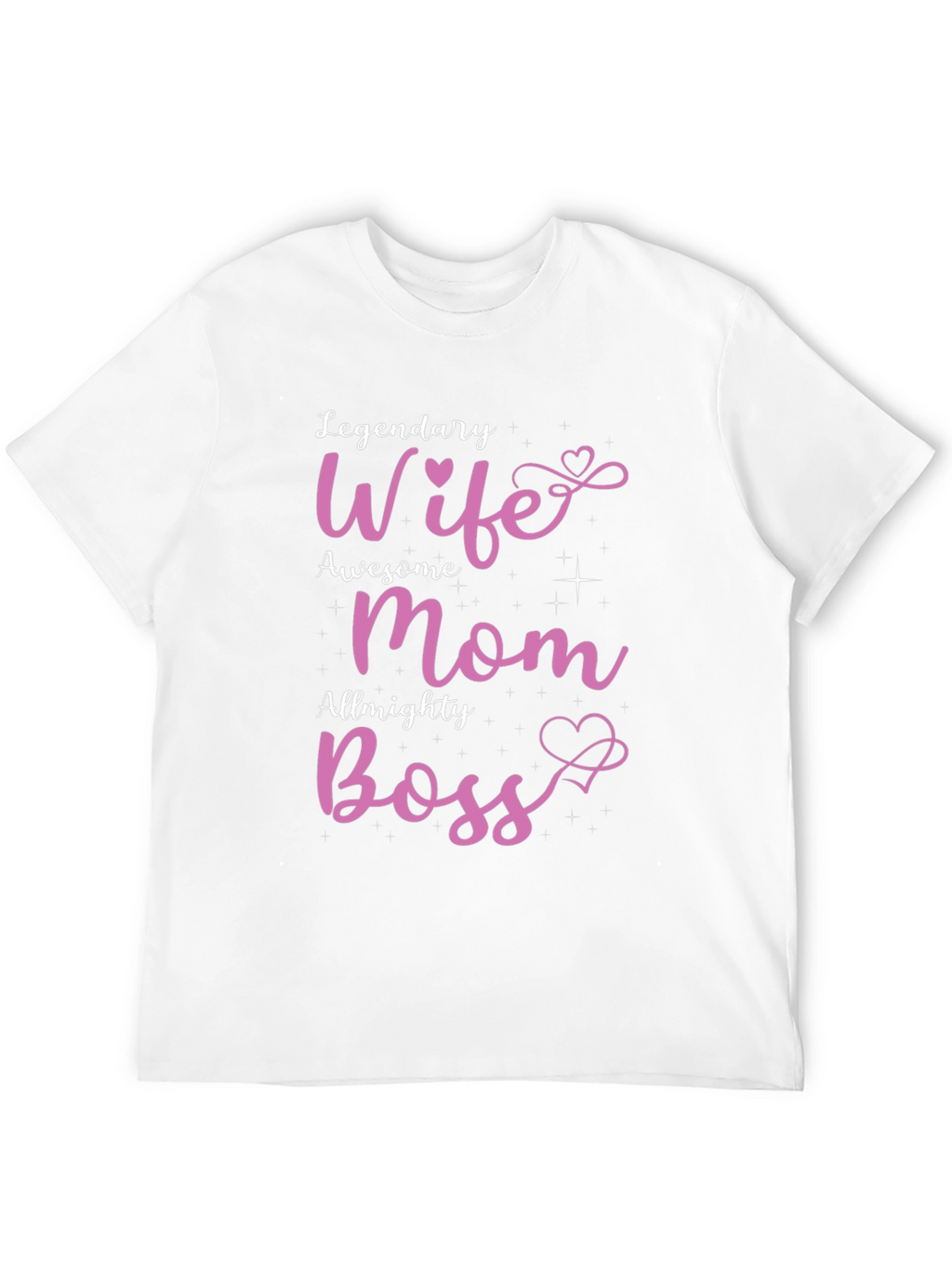 Legendary Wife Awesome Mom Almighty Boss T-Shirt