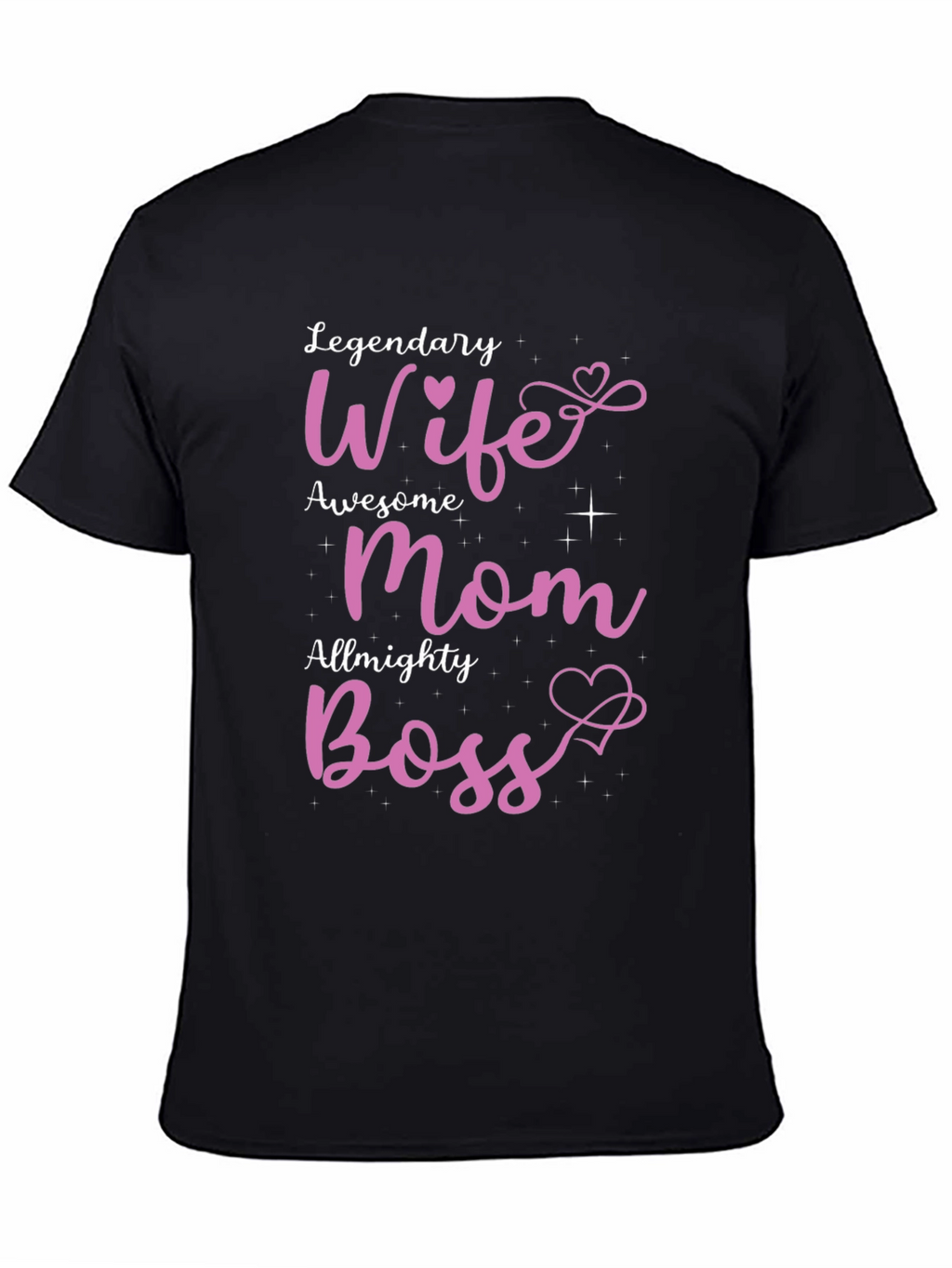 Legendary Wife Awesome Mom Almighty Boss T-Shirt