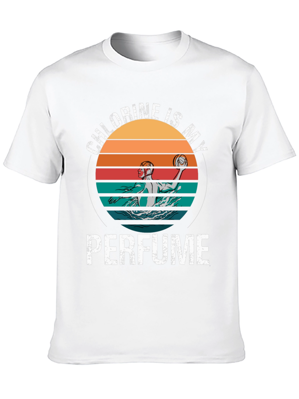 Chlorine Is My Perfume Water Polo T-Shirt