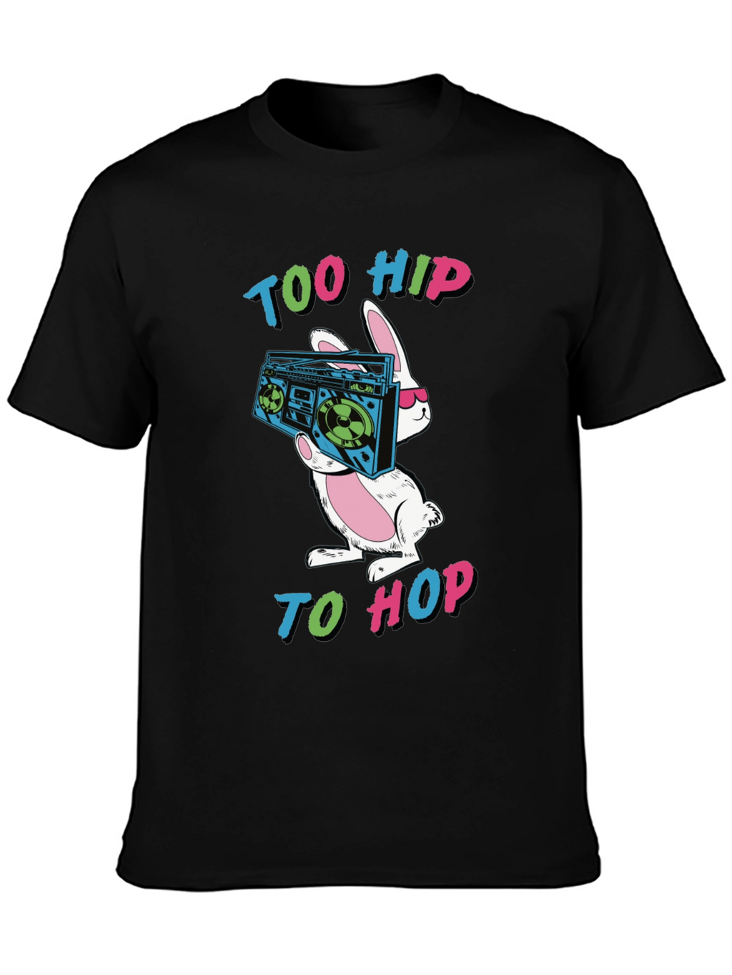 Too Hip to Hop T-Shirt