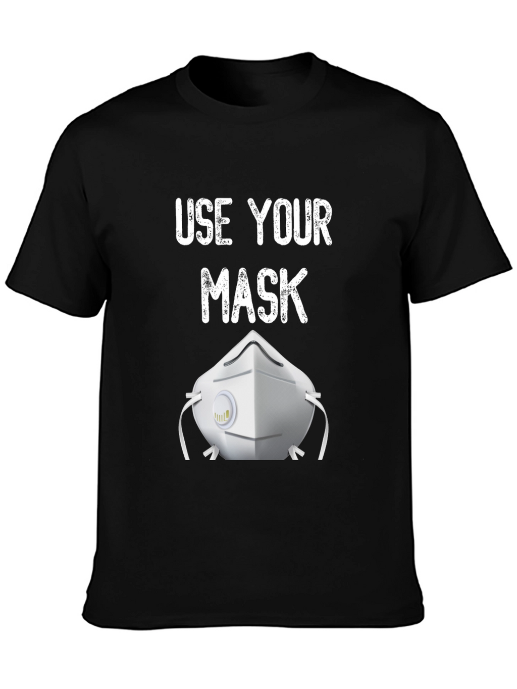 Use Your Mask Graphic T-Shirt