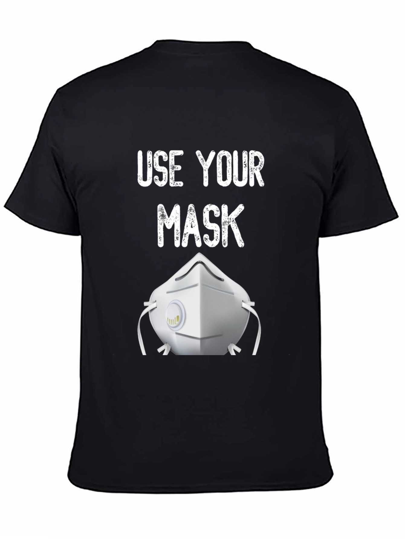 Use Your Mask Graphic T-Shirt