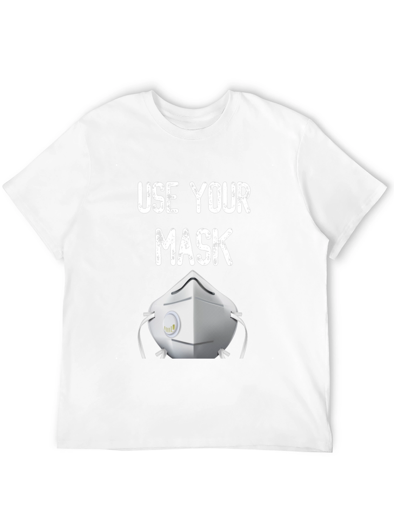 Use Your Mask Graphic T-Shirt