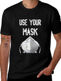 Use Your Mask Graphic T-Shirt