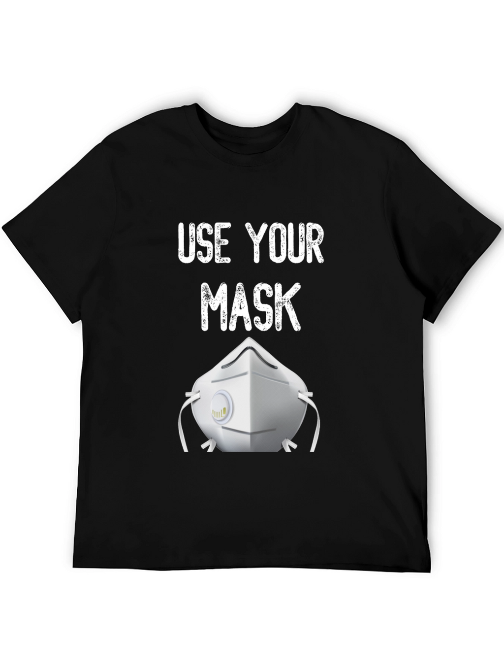 Use Your Mask Graphic T-Shirt