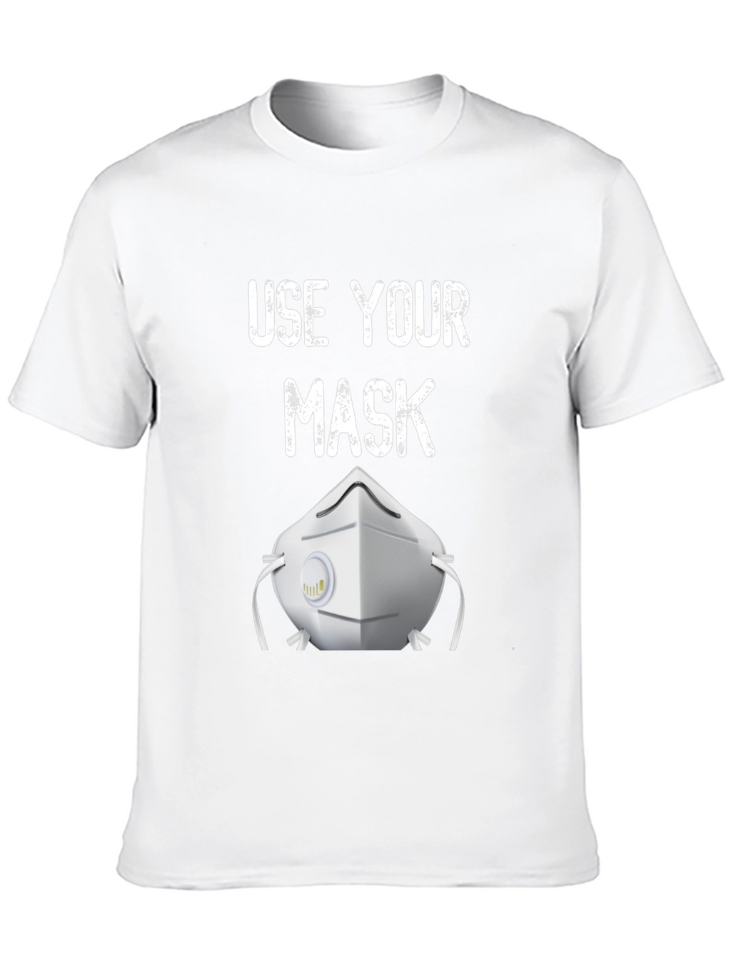 Use Your Mask Graphic T-Shirt
