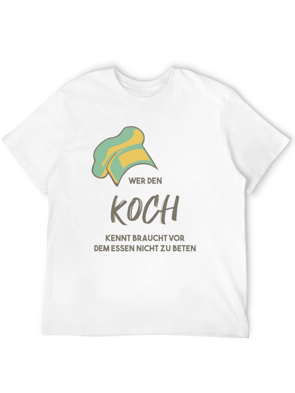 Chef T-Shirt - Funny German Quote Cook Apparel