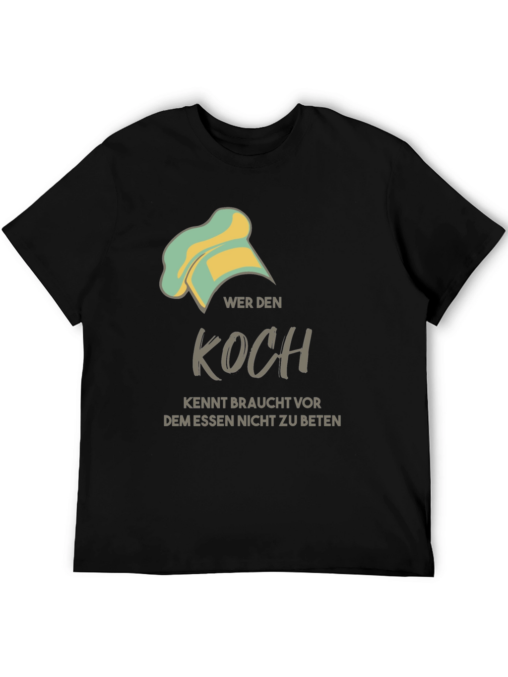 Chef T-Shirt - Funny German Quote Cook Apparel