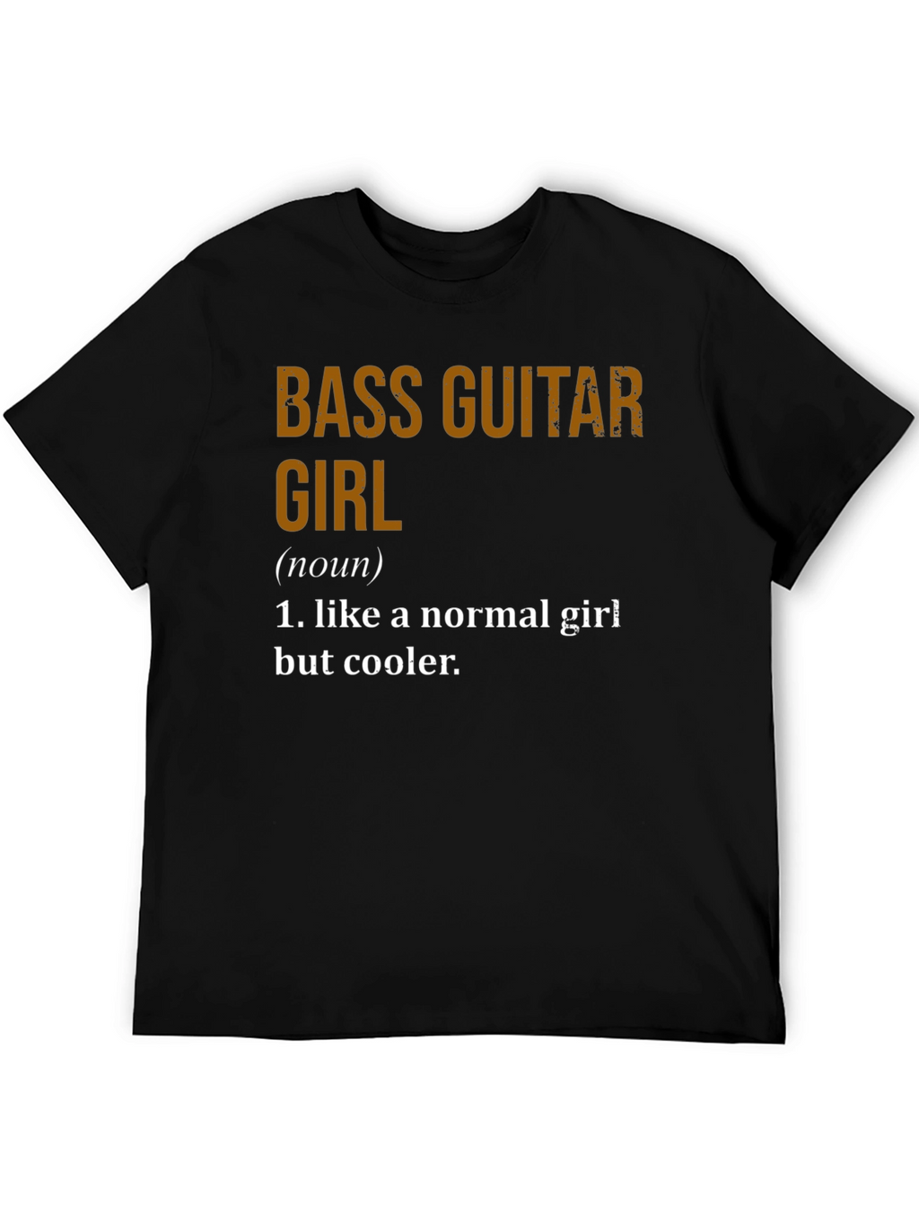 Bass Guitar Girl Definition Tee