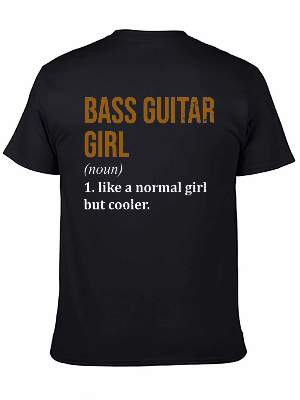 Bass Guitar Girl Definition Tee