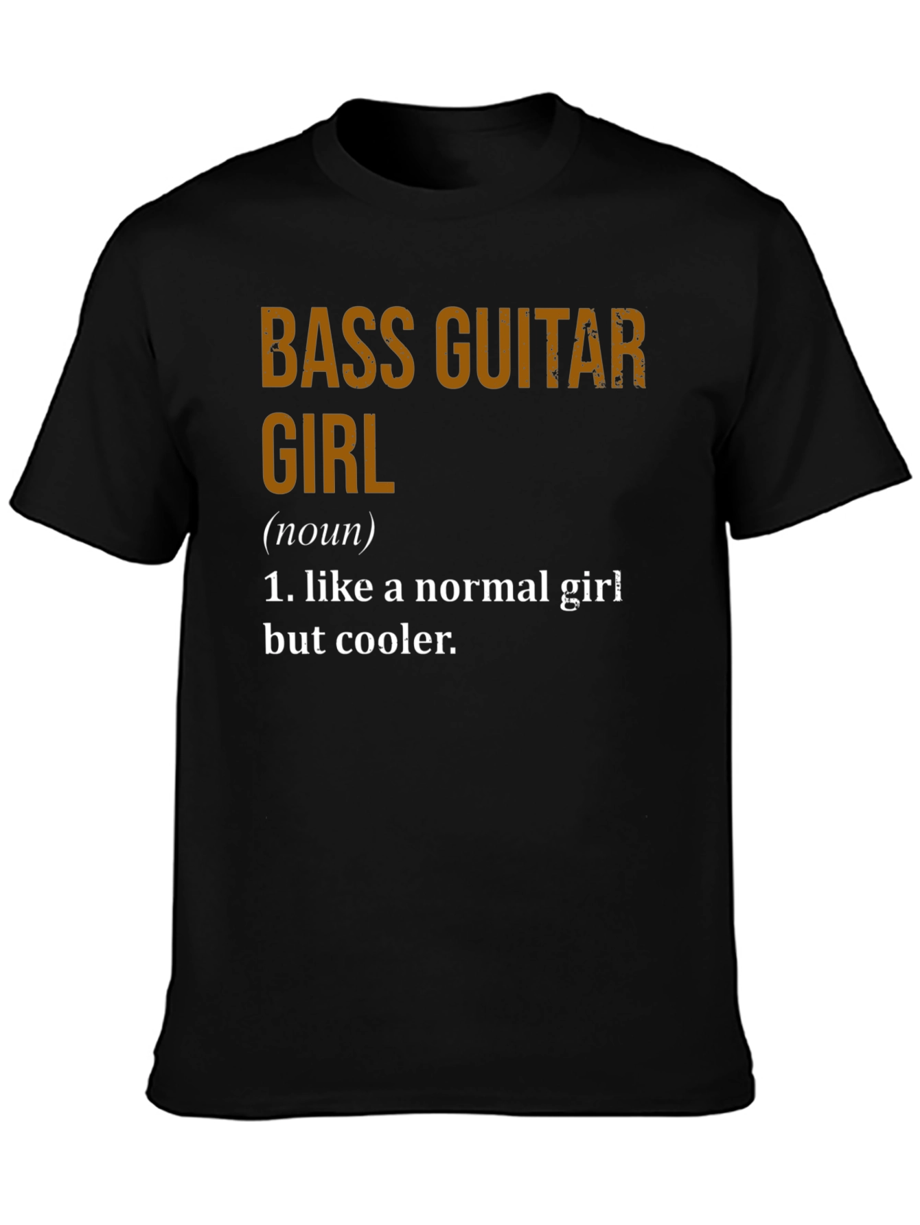 Bass Guitar Girl Definition Tee