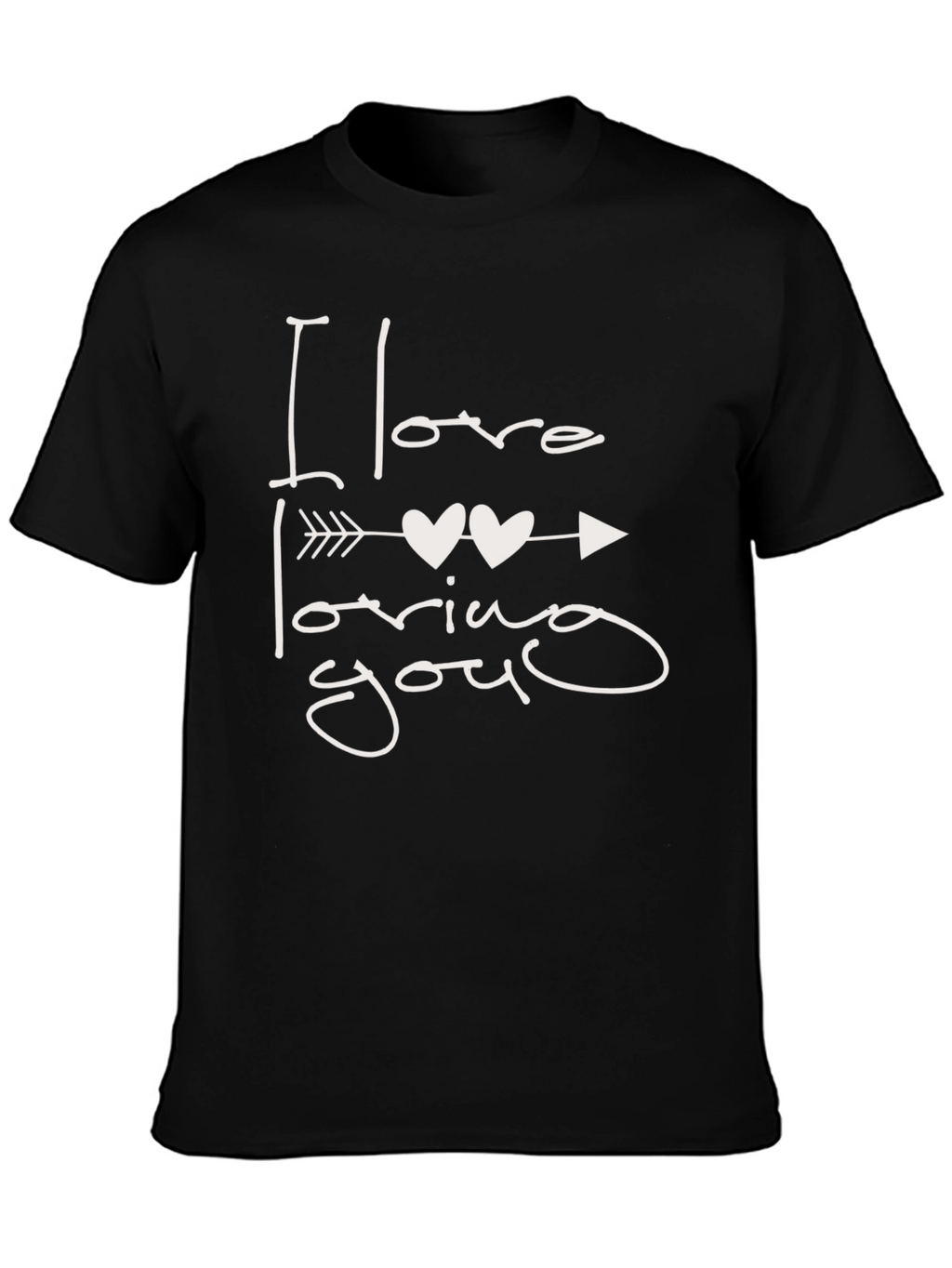 I Love Loving You Black T-Shirt