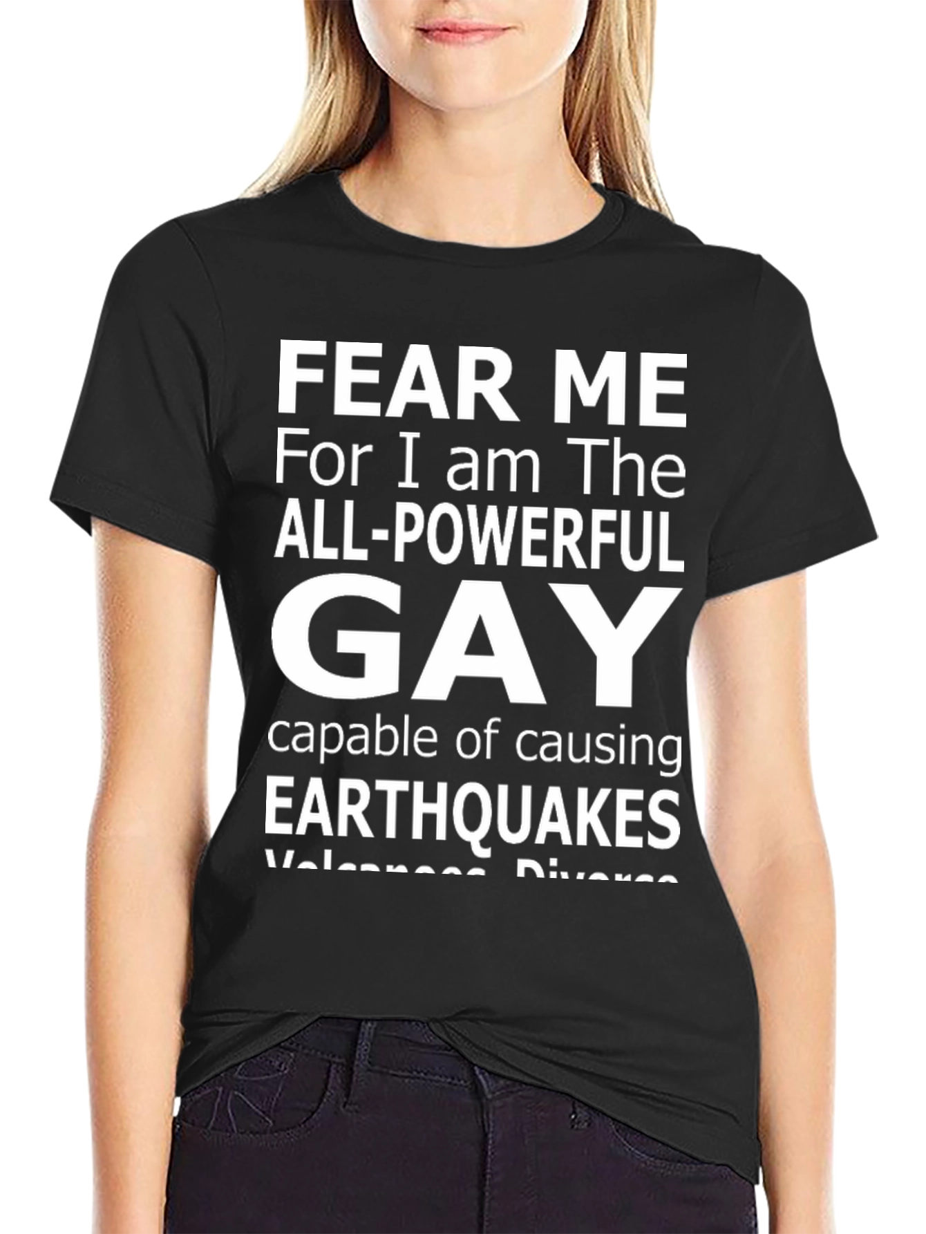 Fear Me All-Powerful Gay T-Shirt