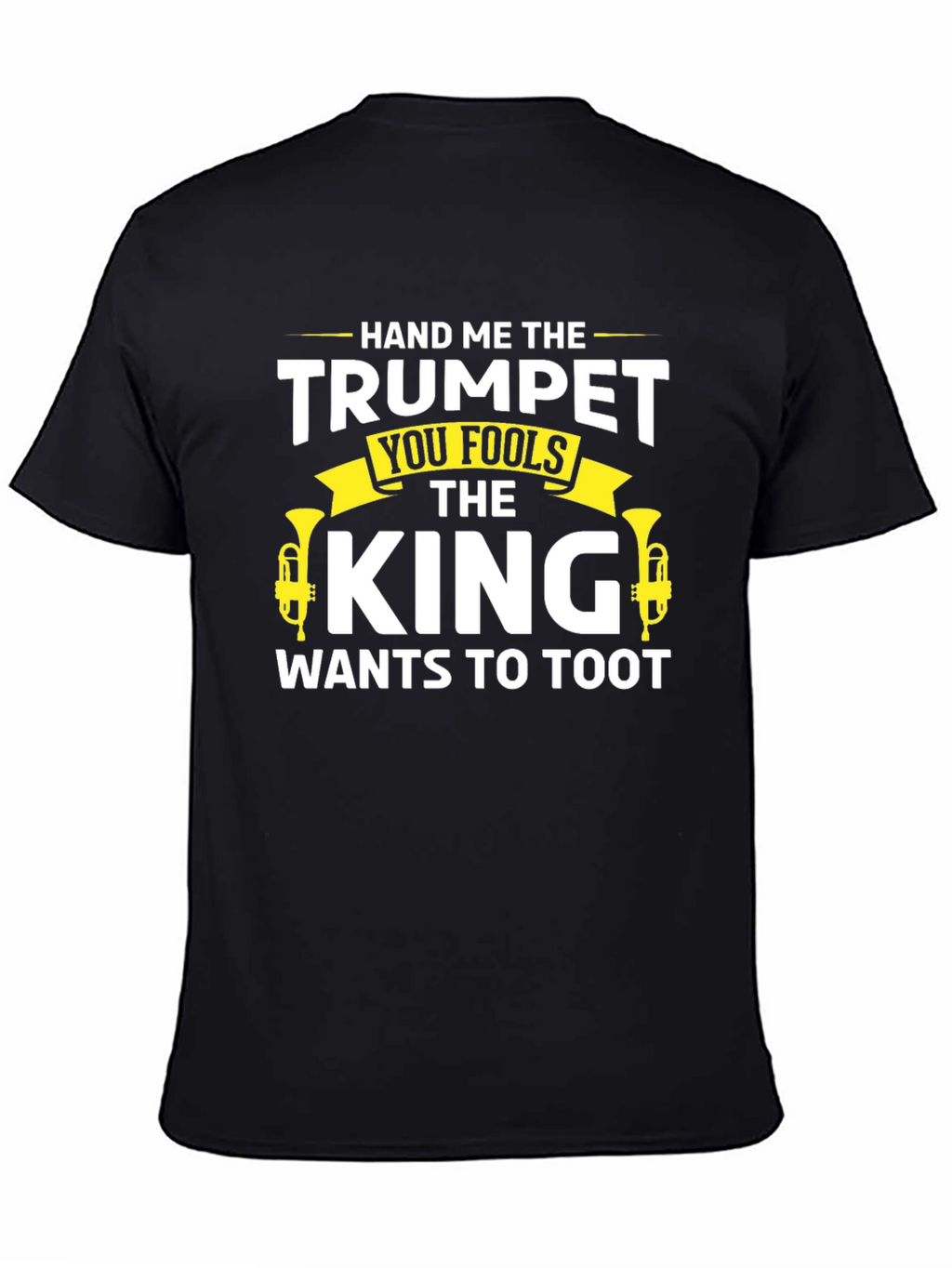Hand Me The Trumpet T-Shirt - Musician Gift