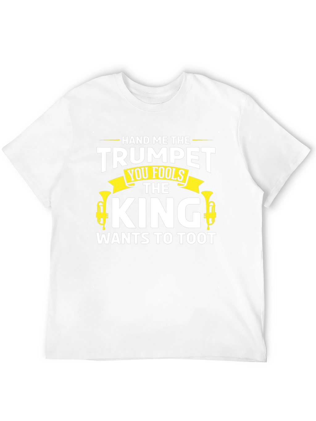 Hand Me The Trumpet T-Shirt - Musician Gift