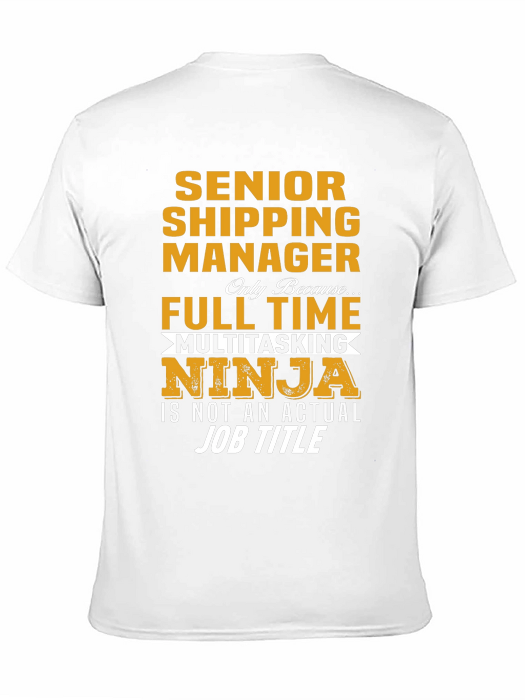 Senior Shipping Manager T-Shirt
