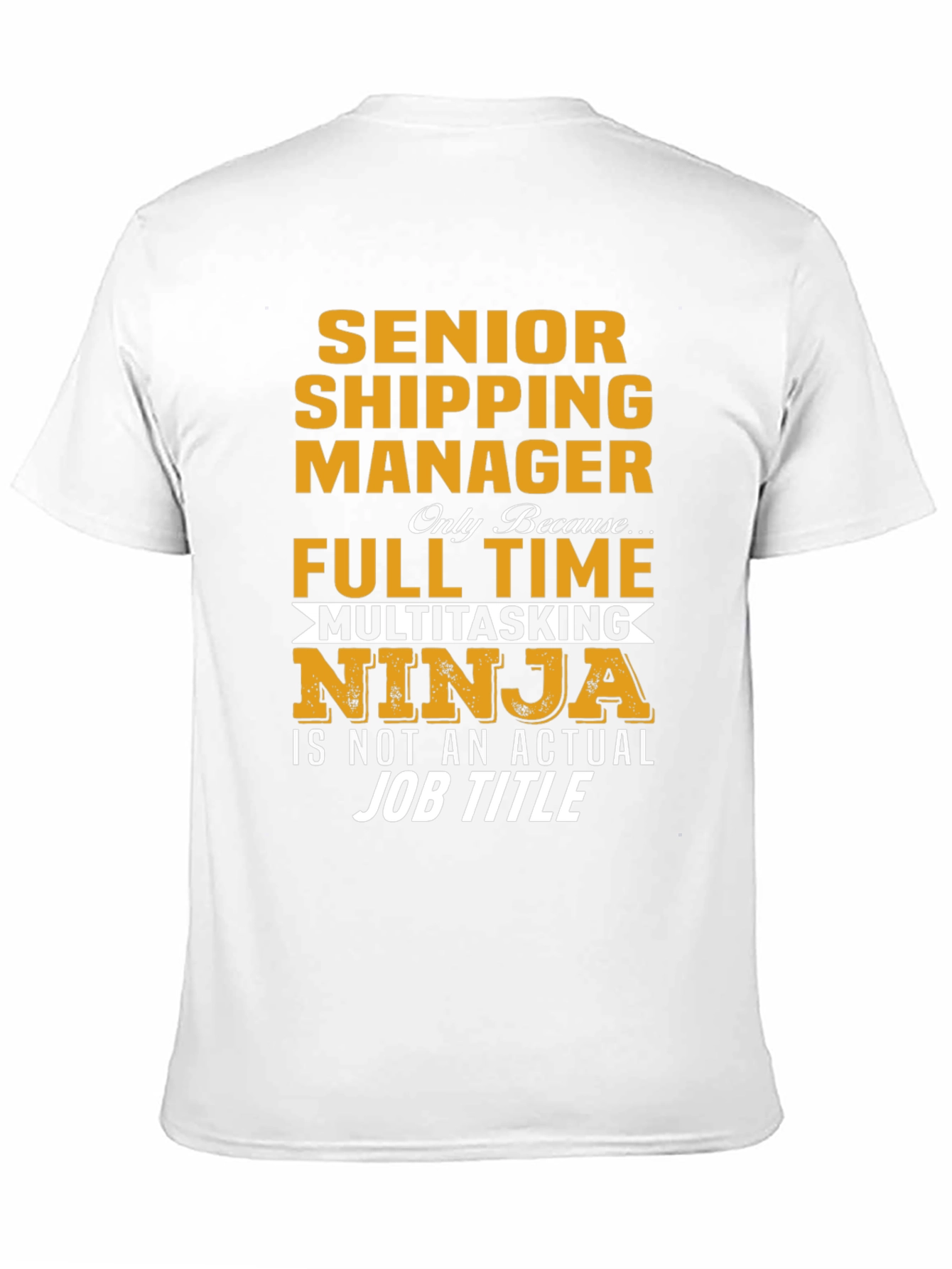 Senior Shipping Manager T-Shirt