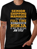 Senior Shipping Manager T-Shirt