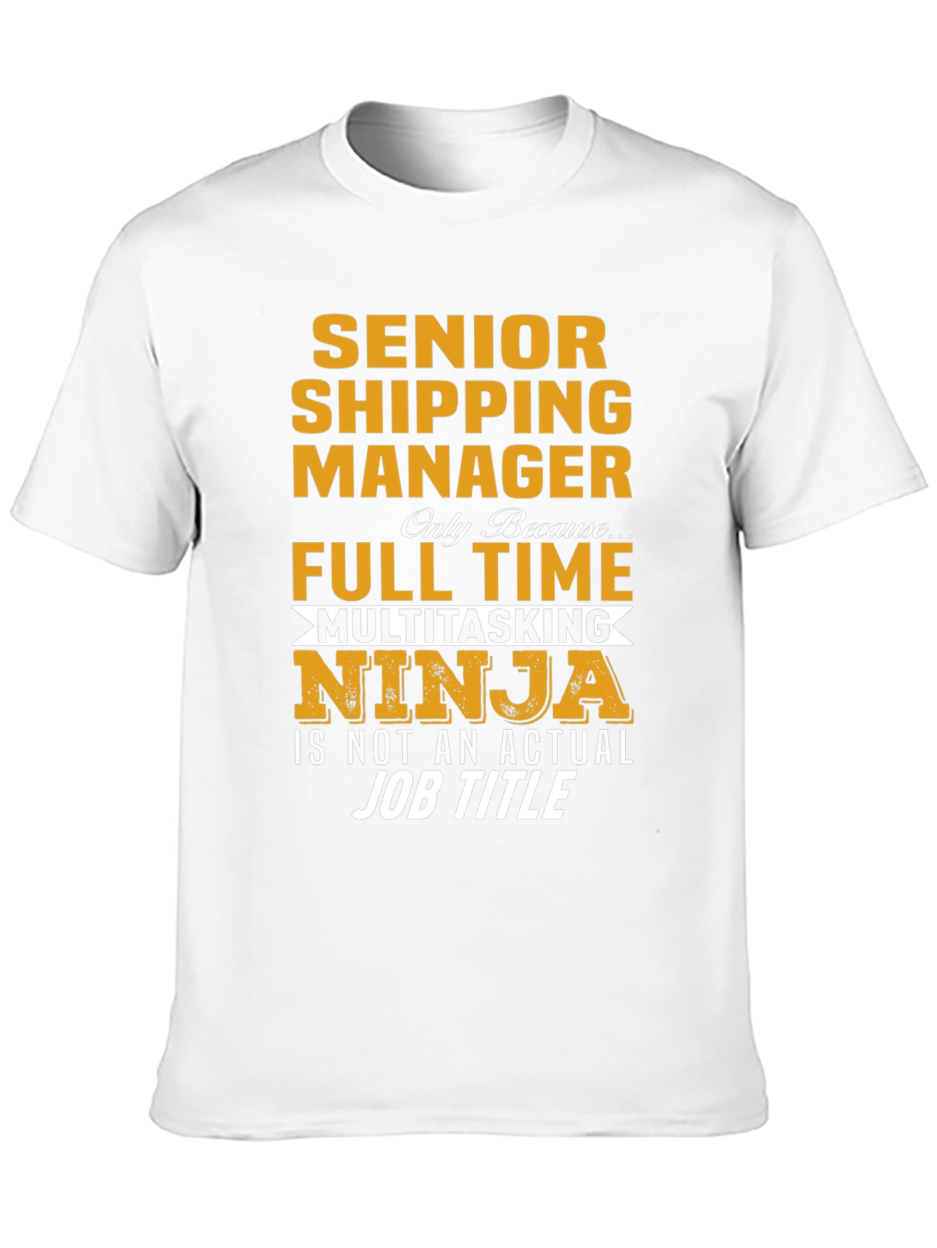 Senior Shipping Manager T-Shirt