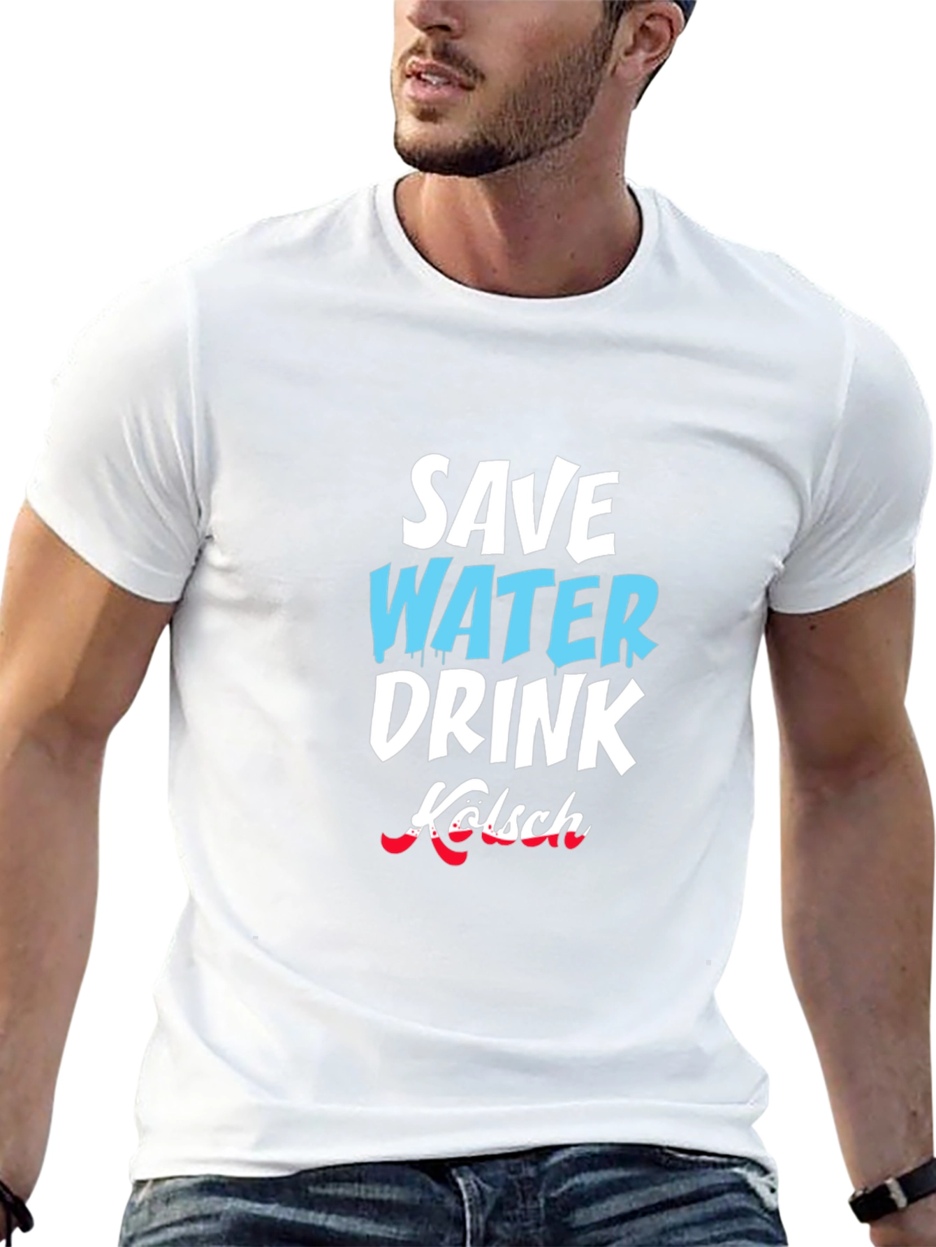 Save Water Drink Kölsch Graphic T-Shirt