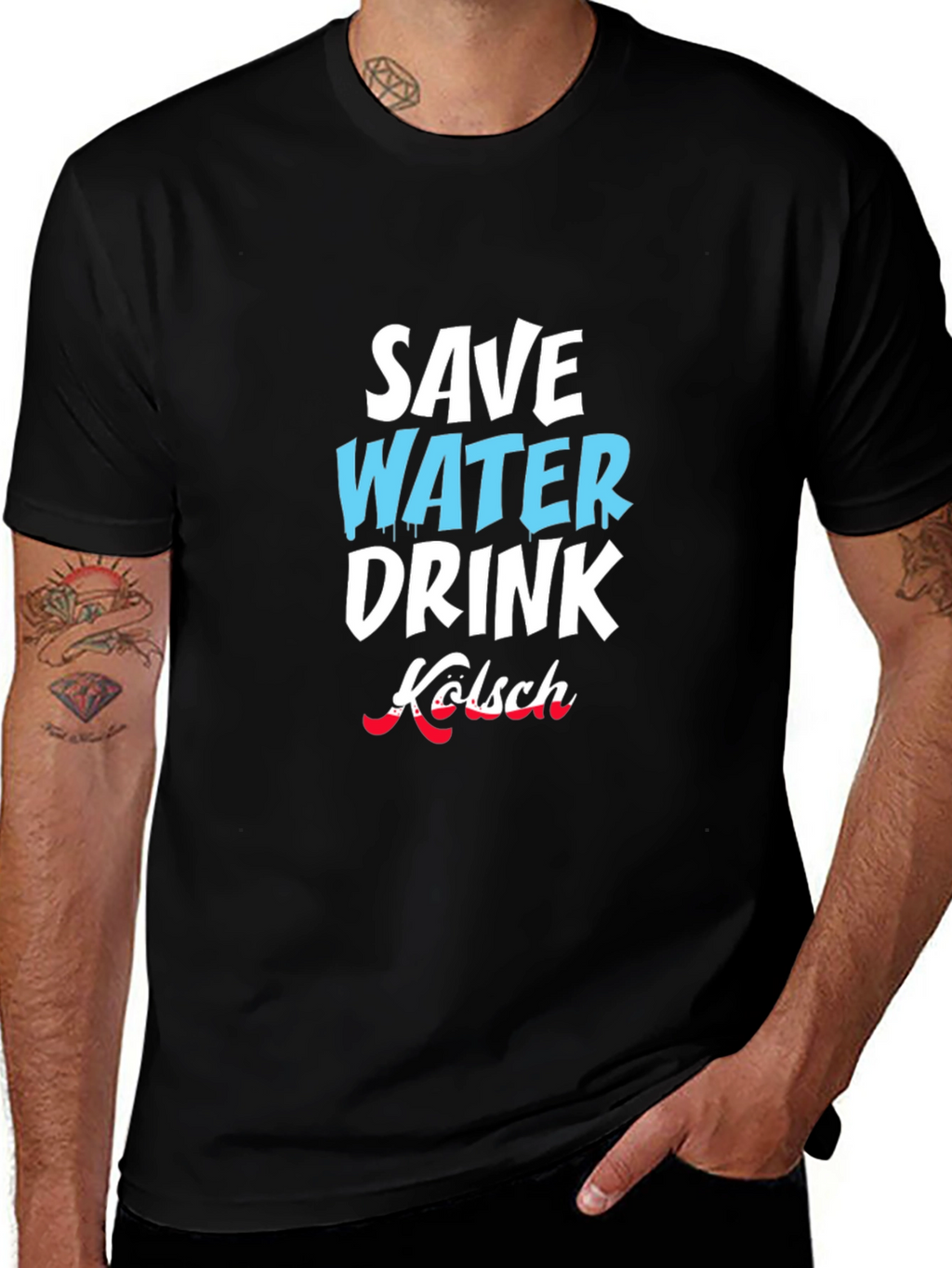 Save Water Drink Kölsch Graphic T-Shirt