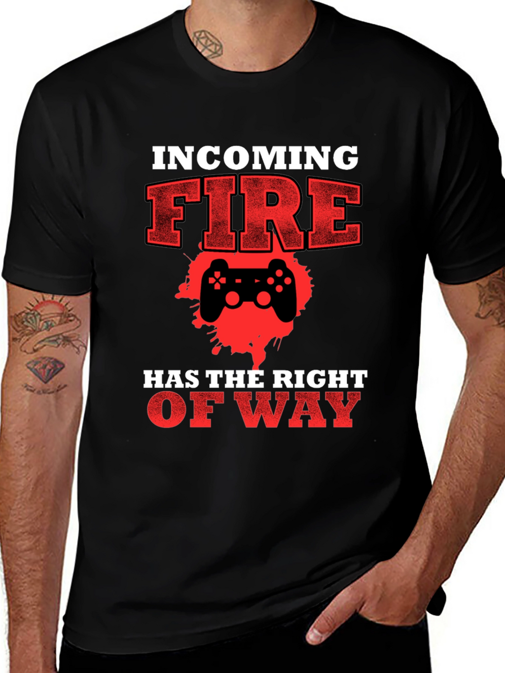 Incoming Fire Gamer T-Shirt - Right of Way