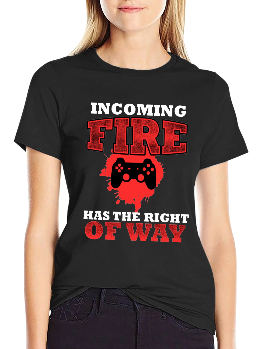 Incoming Fire Gamer T-Shirt - Right of Way
