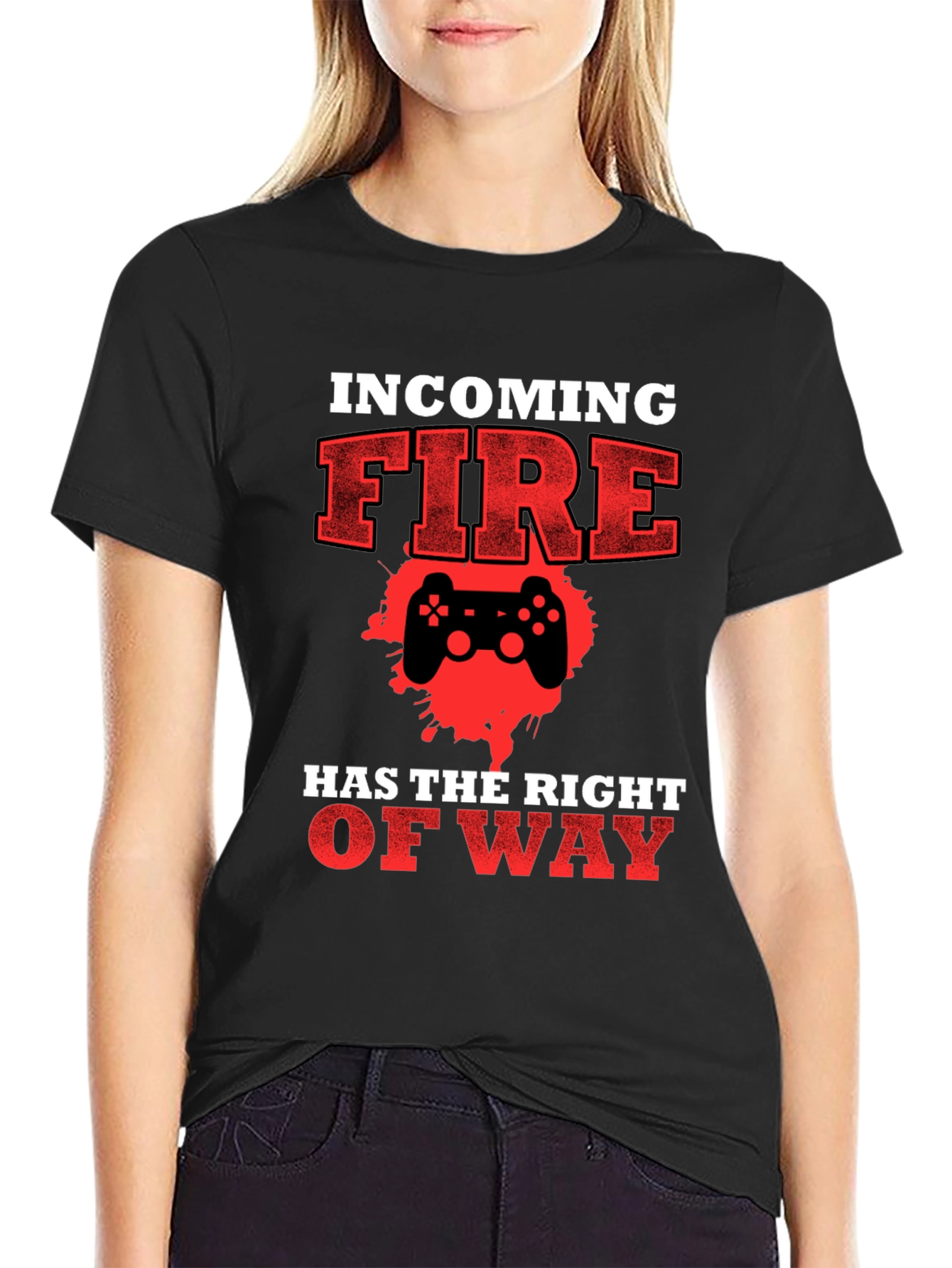 Incoming Fire Gamer T-Shirt - Right of Way